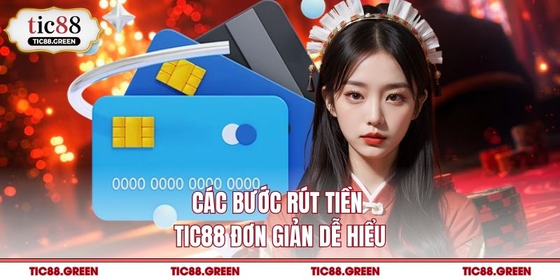 Các bước rút tiền TIC88 đơn giản dễ hiểu