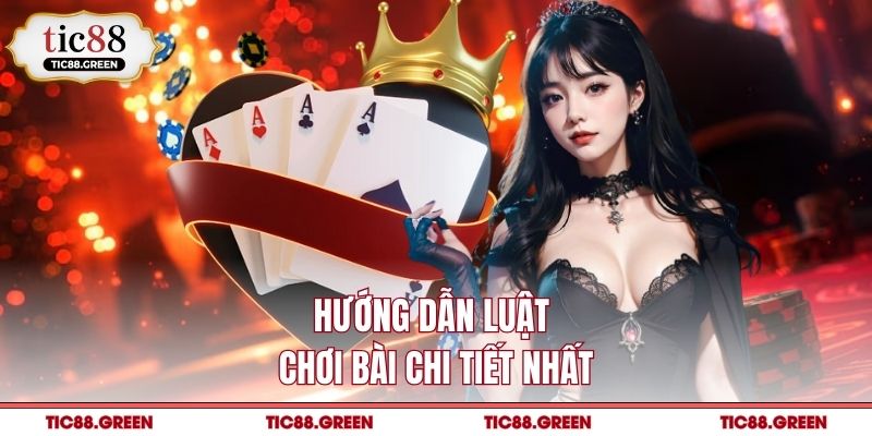 Hướng dẫn luật chơi bài chi tiết nhất